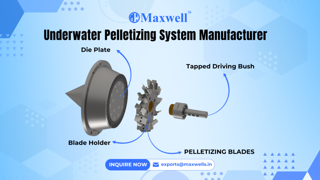 underwater pelletizing system manufacturer in india - maxwells